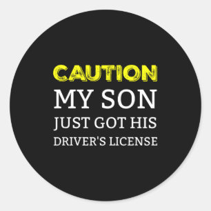 Pegatina Redonda Precaución Mi Hijo Acaba de Obtener su Licencia de