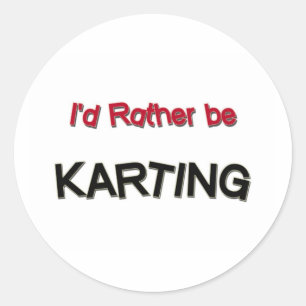 Pegatina Redonda Preferiría Estar Karting
