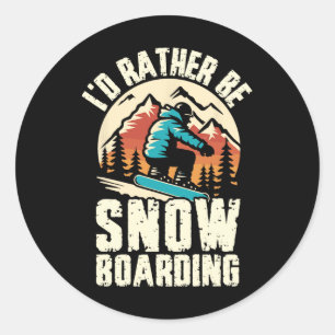 Pegatina Redonda Preferiría Estar Snowboard Snowboard Adventure Win