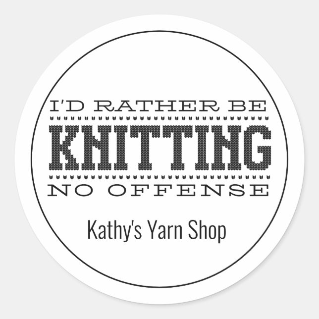 Pegatina Redonda Preferiría Estar Tentando (Anverso)