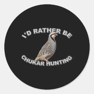 Pegatina Redonda Preferiría Ser Chukar Hunting