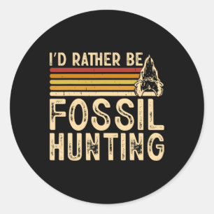 Pegatina Redonda Prefiero ser cazador de fósiles