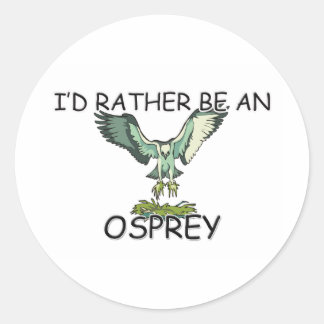 Pegatina Redonda Prefiero ser un Osprey