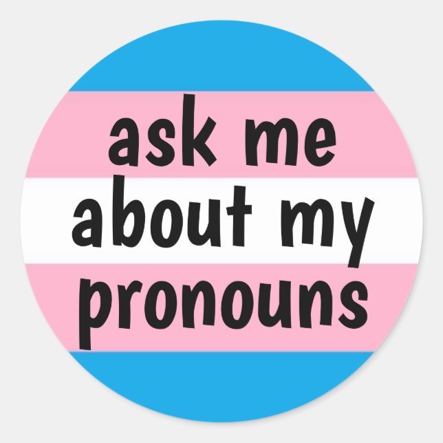 Pegatina Redonda pregúntame acerca de mi bandera del orgullo trans  (Anverso)