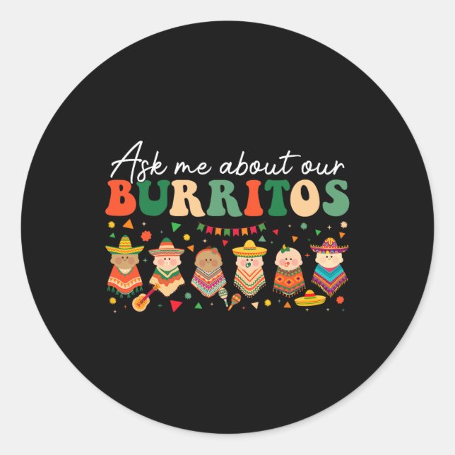 Pegatina Redonda Pregúntame acerca de nuestra madre paterna Burrito (Anverso)