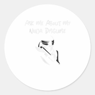 Pegatina Redonda Pregúntame sobre mi Disfraz Ninja de Funny TShirt