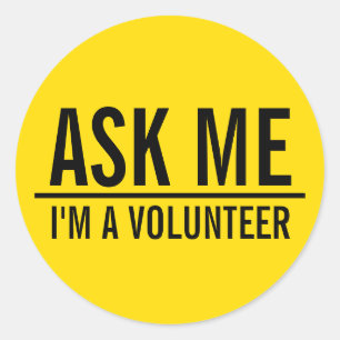 Pegatina Redonda Preguntar   Insignia de voluntario amarillo