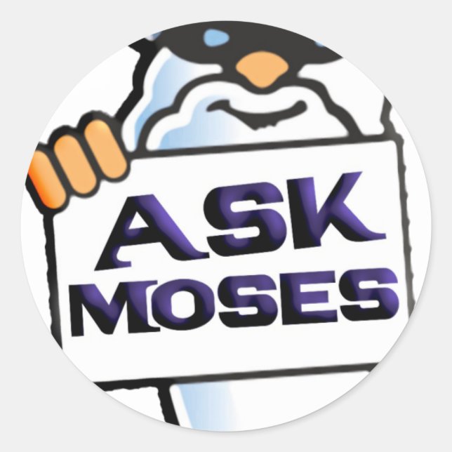 Pegatina Redonda Pregunte a Moses (Anverso)