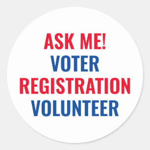 Pegatina Redonda Pregúntenme al voluntario de registro de votantes 