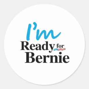 Pegatina Redonda Preparado para Bernie 2016