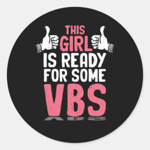 Pegatina Redonda Preparado para la Escuela de Biblias Vacacional Me