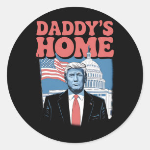 Pegatina Redonda Presidente Trump Papá está en Casa Toma América de