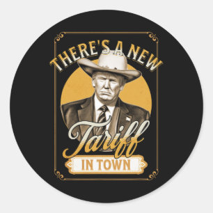 Pegatina Redonda Presidente Trump Tariff Sátire Sheriff Humor