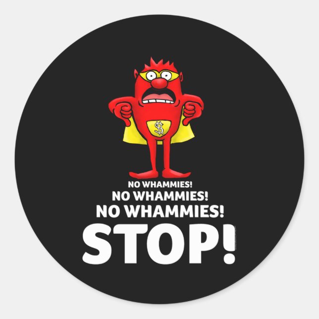 Pegatina Redonda Presiona Tu Suerte No Whammie Stop (Anverso)