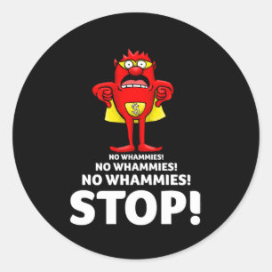 Pegatina Redonda Presiona Tu Suerte No Whammie Stop