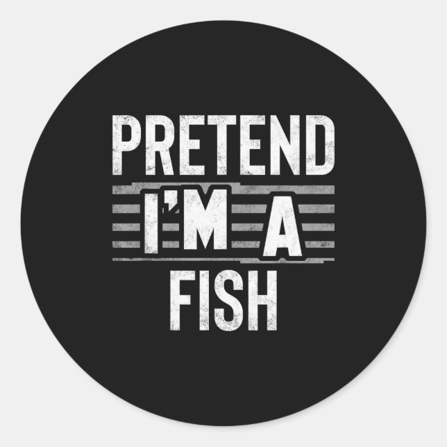 Pegatina Redonda Pretend I'm A Fish Funny Halloween Costume Gift  (Anverso)