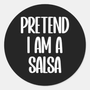 Pegatina Redonda Pretende que soy un disfraz de Halloween de Salsa
