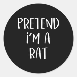 Pegatina Redonda Pretende que soy un Fiesta de disfraces de Rat Cos