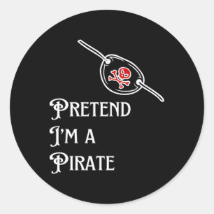 Pegatina Redonda Pretende que soy un perezoso pirata disfraz de Hal