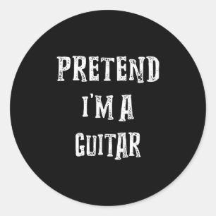 Pegatina Redonda Pretende que soy una pareja de guitarra