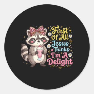 Pegatina Redonda Primero De Jesús Piensa Que Una Delicia Es Un Meme