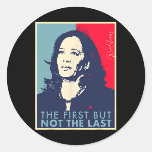 Pegatina Redonda Primero Pero No Último Vicepresidente De Vp Kamala