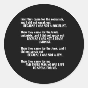 Pegatina Redonda Primero Vinieron Por Los Socialistas Que Quedaron 