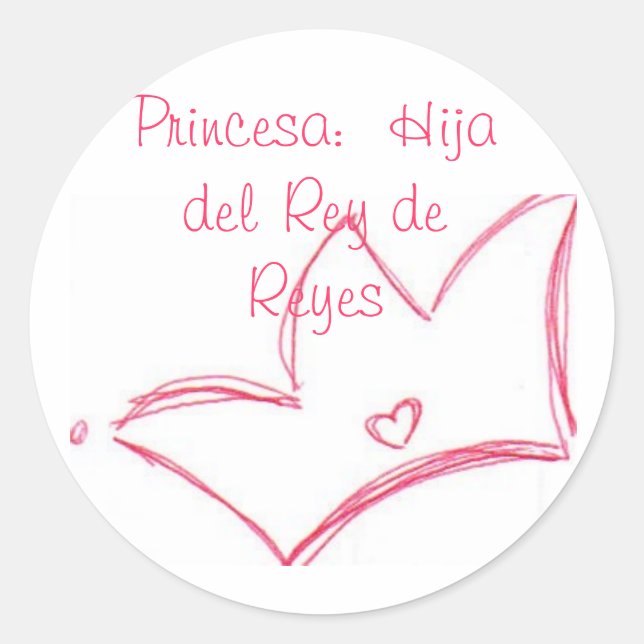 Pegatina Redonda Princesa: Hija del Rey de Reyes (Anverso)