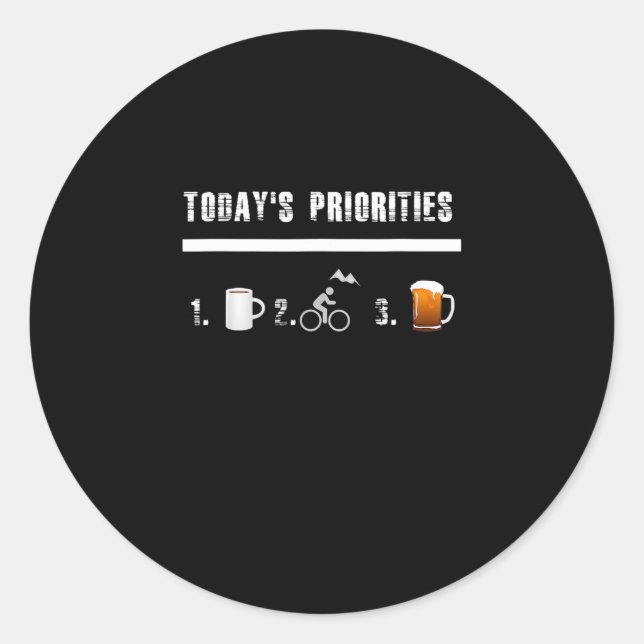 Pegatina Redonda Prioridades de hoy Funny Mountain Bike (Anverso)
