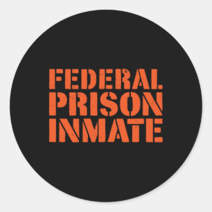 Pegatina Redonda Prisión Federal Prisión Prisión Prisionera Uniform