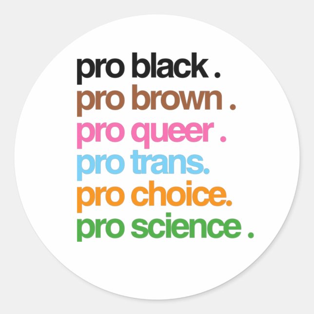 Pegatina Redonda Pro Black Pro Brown Pro Queer (Anverso)