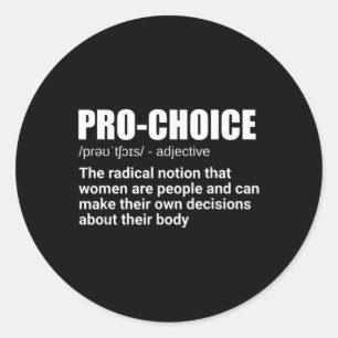 Pegatina Redonda Pro Choice Definición Derechos de la Mujer Feminis