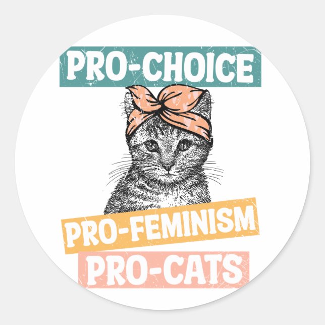 Pegatina Redonda Pro Choice Pro Feminismo Pro Cats (Anverso)