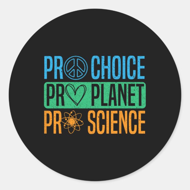 Pegatina Redonda Pro Choice Pro Planet Pro Science Day Enviro (Anverso)