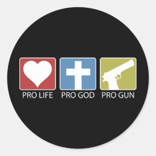 Pegatina Redonda Pro Life, Pro God, Pro Gun