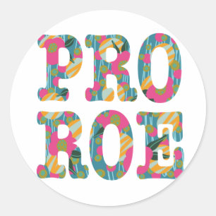 Pegatina Redonda Pro Roe con flor rosa