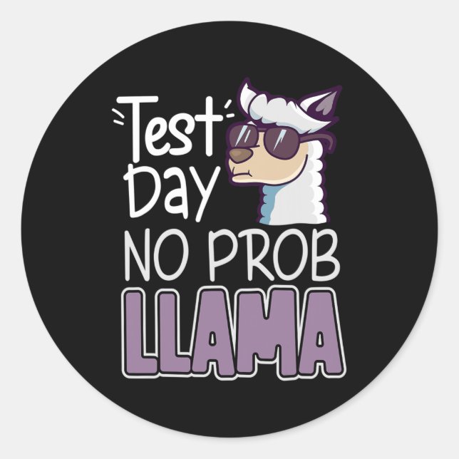 Pegatina Redonda Prob Llama Test Day Camisetas De Ensayos Para Muje (Anverso)