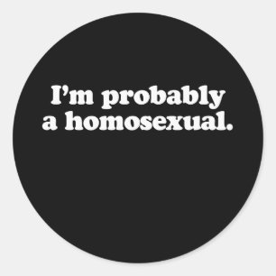 Pegatina Redonda Probablemente soy homosexual