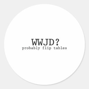 Pegatina Redonda Probablemente Voltearían Mesas Humor Cristiano Wwj