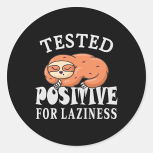 Pegatina Redonda Probado positivo para pereza Sloth