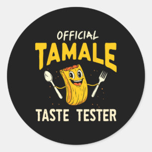 Pegatina Redonda Probador de sabor de tamales Divertido equipo de e