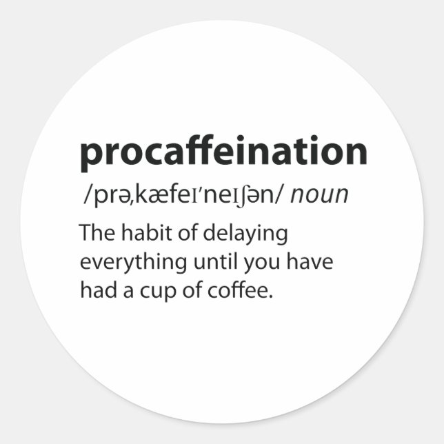 Pegatina Redonda Procaffeination Funny Dictionary Definition (Anverso)