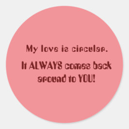 Pegatina Redonda Proclamación de amor