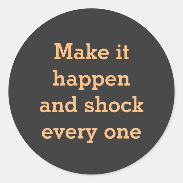 Pegatina Redonda Proclamación motivacional (Anverso)