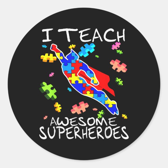Pegatina Redonda Profesor de autismo enseño a superhéroe increíble (Anverso)