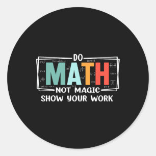 Pegatina Redonda Profesor de matemáticas divertido hace matemáticas