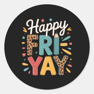 Pegatina Redonda Profesor Fri-yay Frita Yay Viernes Fin de semana F