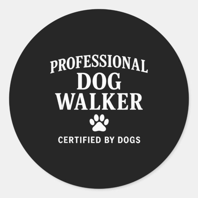 Pegatina Redonda Professional Dog Walker - Certified By Dogs Gift  (Anverso)