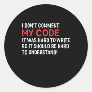Pegatina Redonda Programador No Comentaré Mi Código