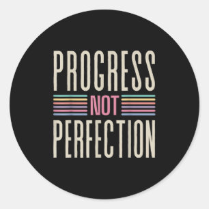 Pegatina Redonda Progreso De Las Citas Motivativas No Perfección Te